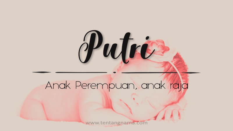 Arti Nama Putri: Sebuah Eksplorasi Makna dan Variasinya