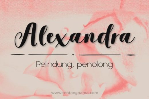 Arti Nama Alexandra: Sebuah Eksplorasi Nama yang Bersejarah dan Bermakna